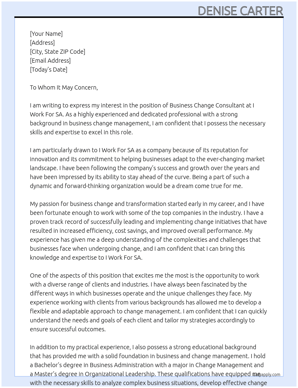 BUSINESS CHANGE CONSULTANT At I WORK FOR SA Cover Letter
