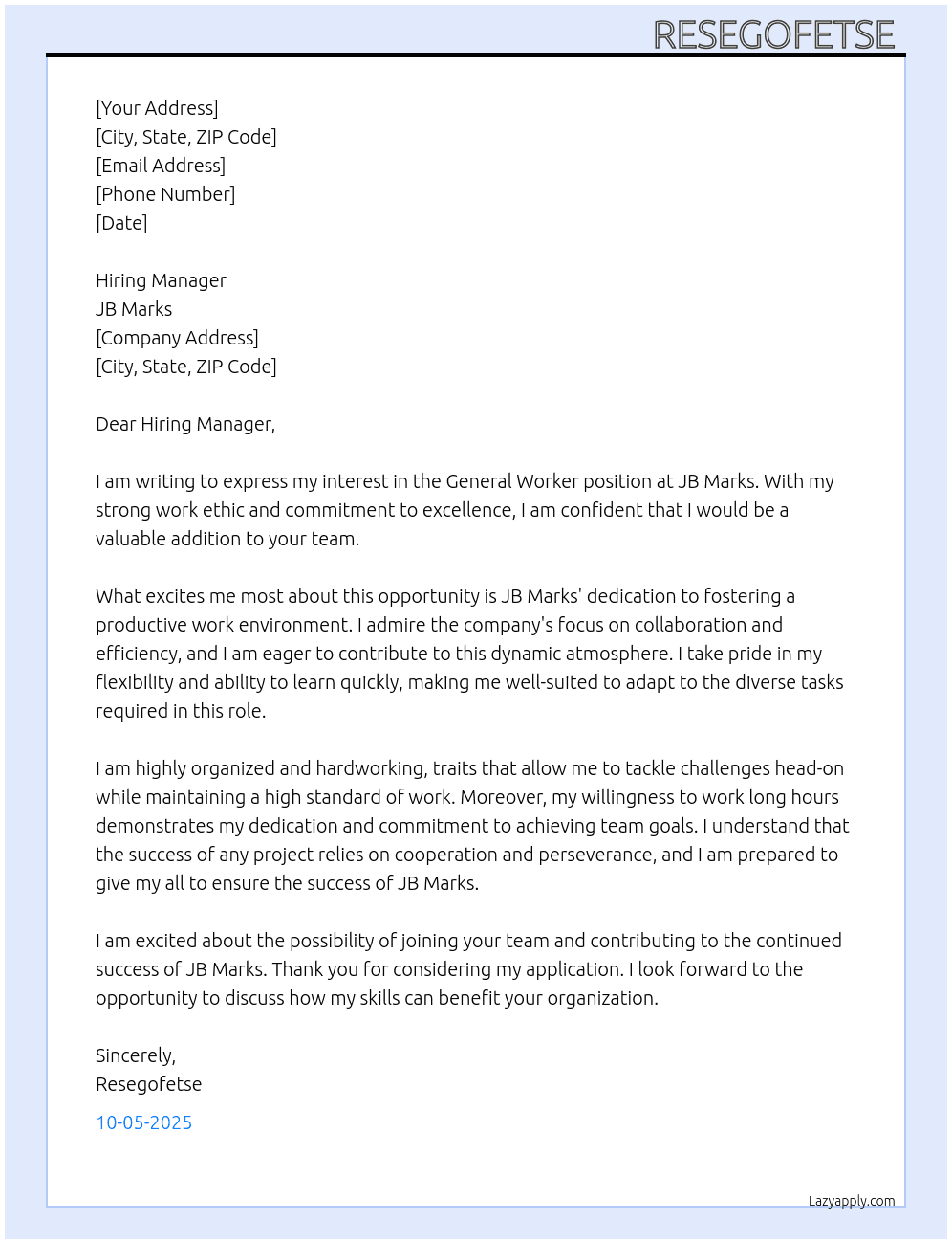 General worker  At JB Marks  Cover Letter