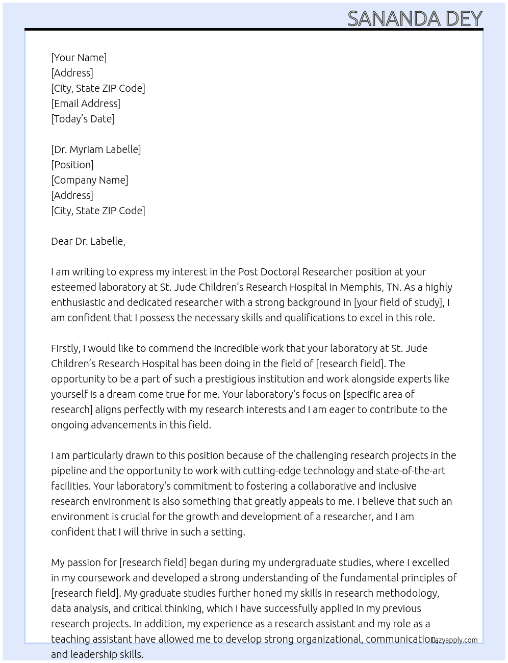 Post doctoral researcher At laboratory of Dr. Myriam Labelle at St. Jude Children’s Research Hospital in Memphis, TN. Cover Letter