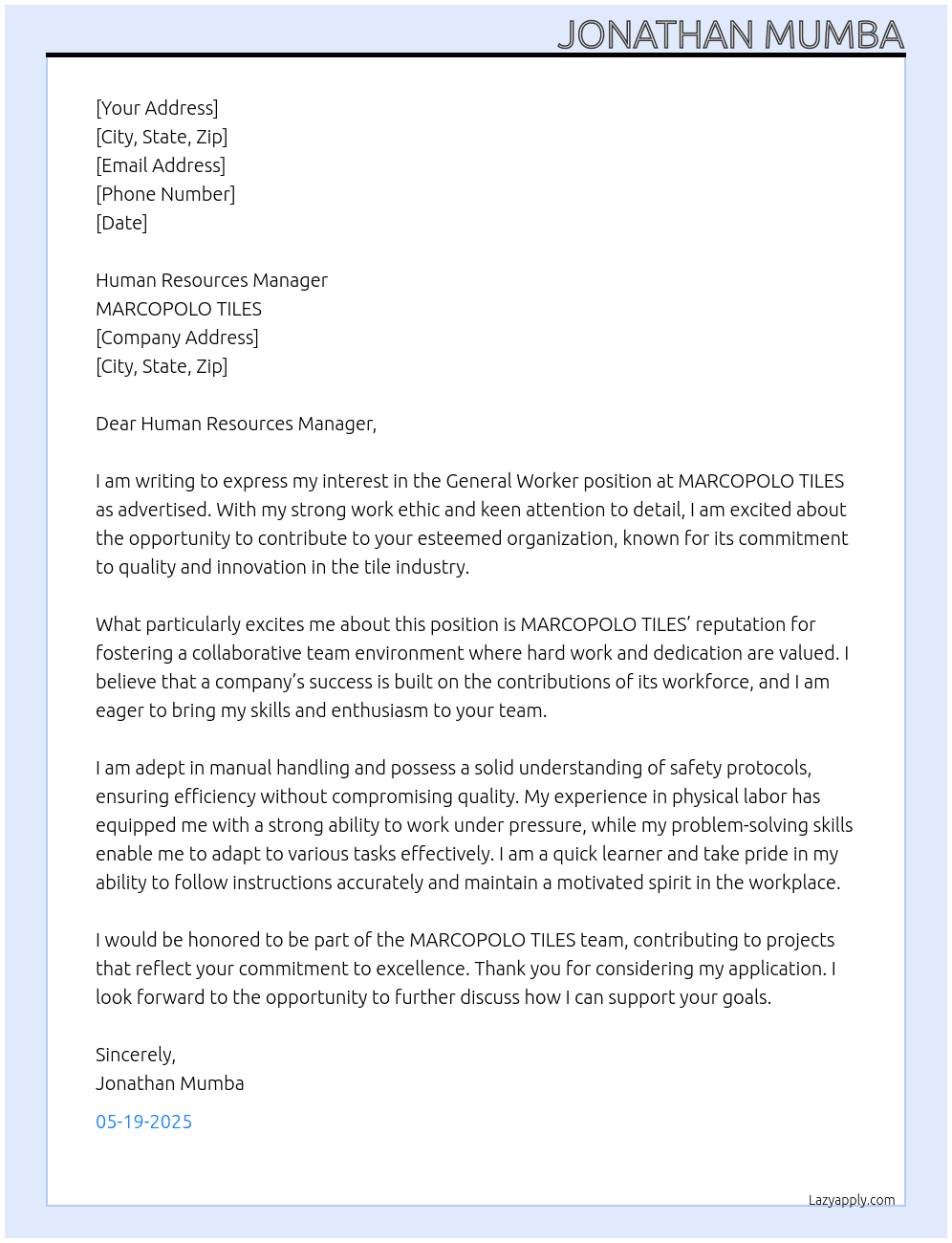 General worker At MARCOPOLO TILES Cover Letter