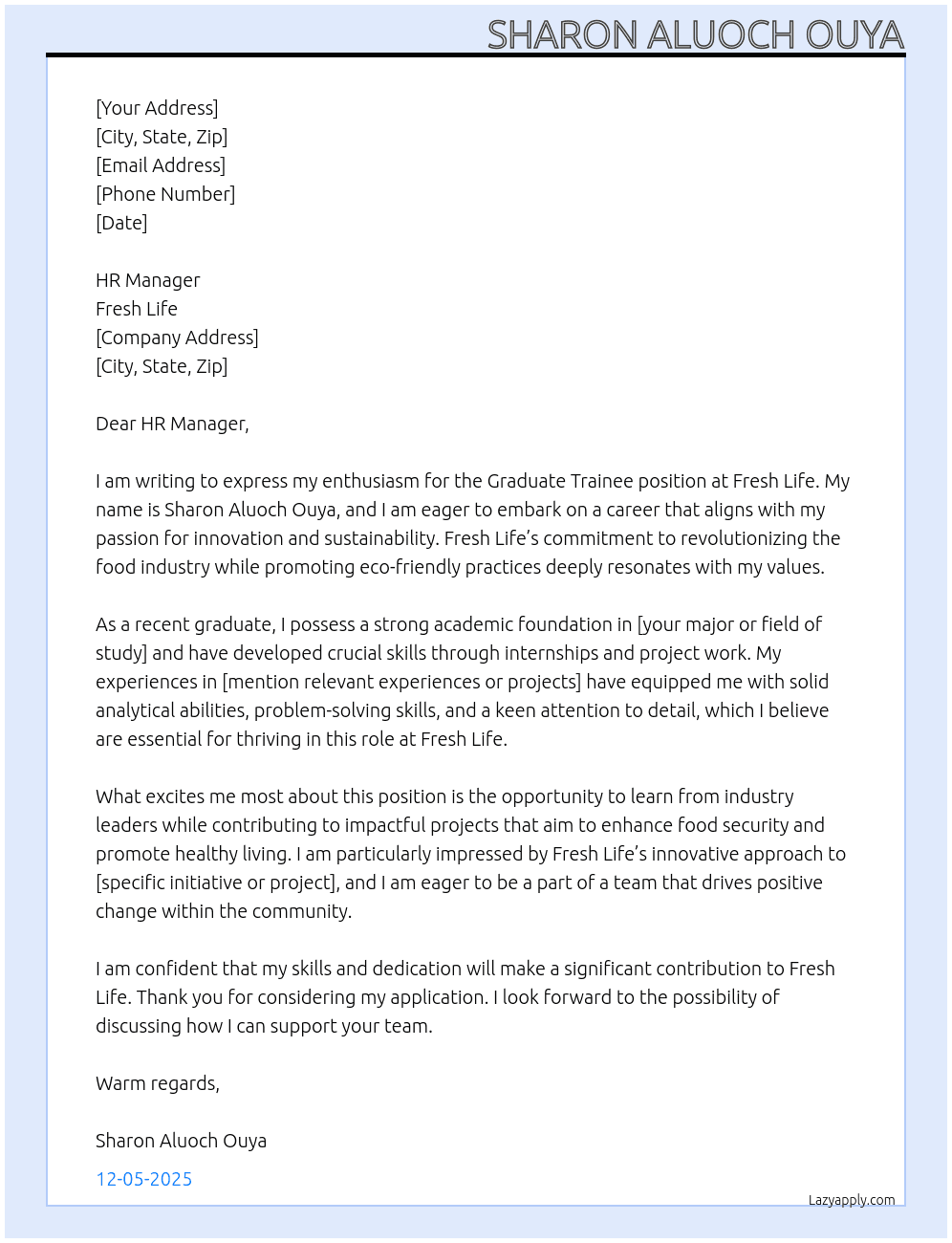 graduate trainee At fresh life Cover Letter